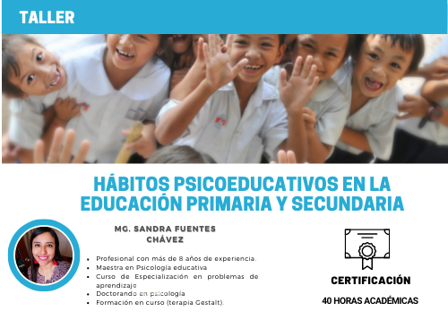TALLER: HÁBITOS PSICOEDUCATIVOS EN LA EDUCACIÓN PRIMARIA Y SECUNDARIA