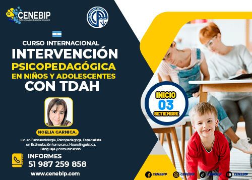 CURSO DE ESPECIALIZACIÓN: «INTERVENCIÓN PSICOPEDAGÓGICA EN NIÑOS Y ADOLESCENTES CON TDAH»