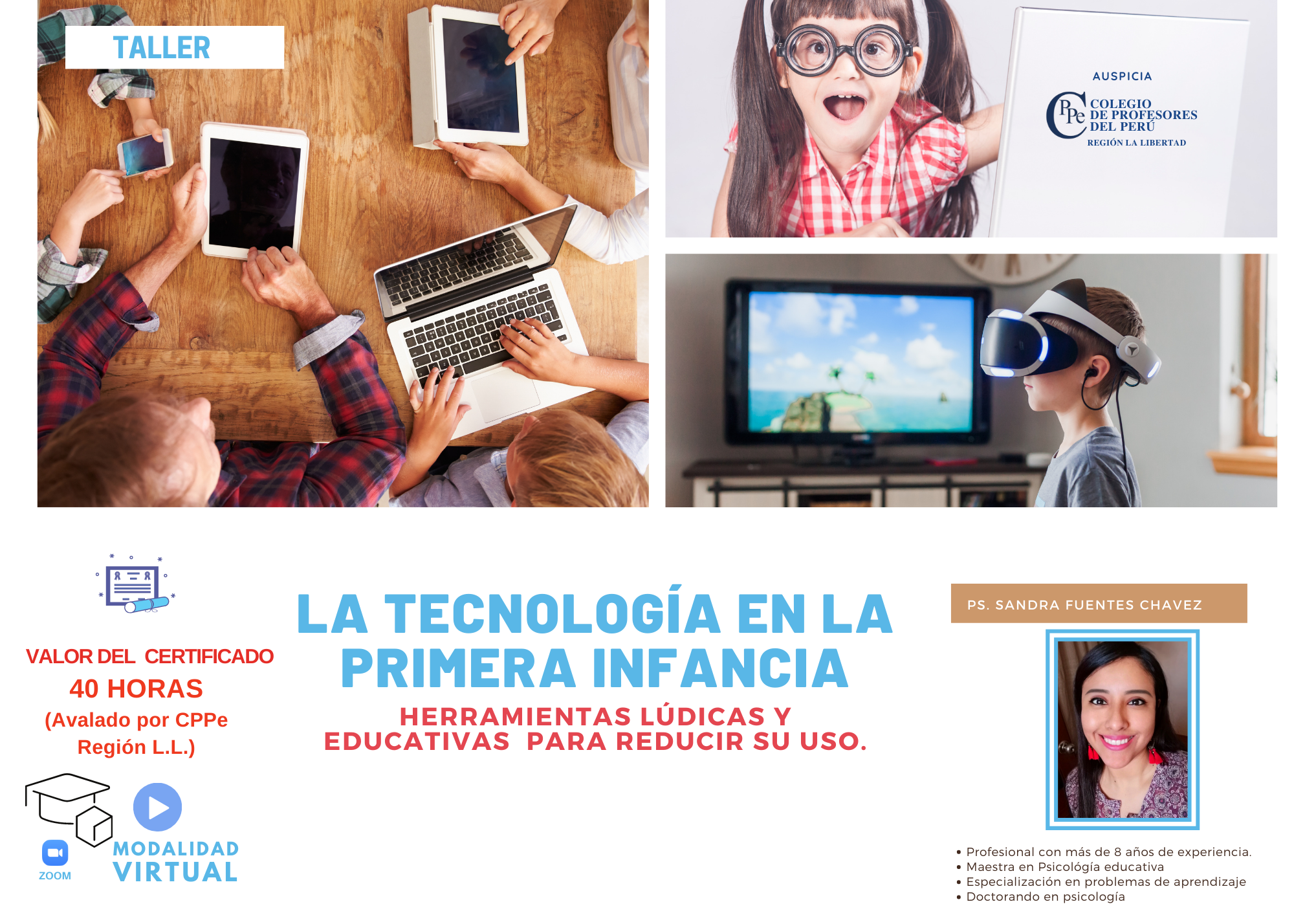 TALLER: LA TECNOLOGÍA EN LA PRIMERA INFANCIA: HERRAMIENTAS LÚDICAS Y EDUCATIVAS PARA REDUCIR SU USO